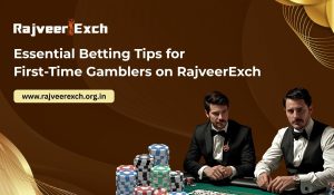 Read more about the article Essential Betting Tips for First-Time Gamblers on RajveerExch