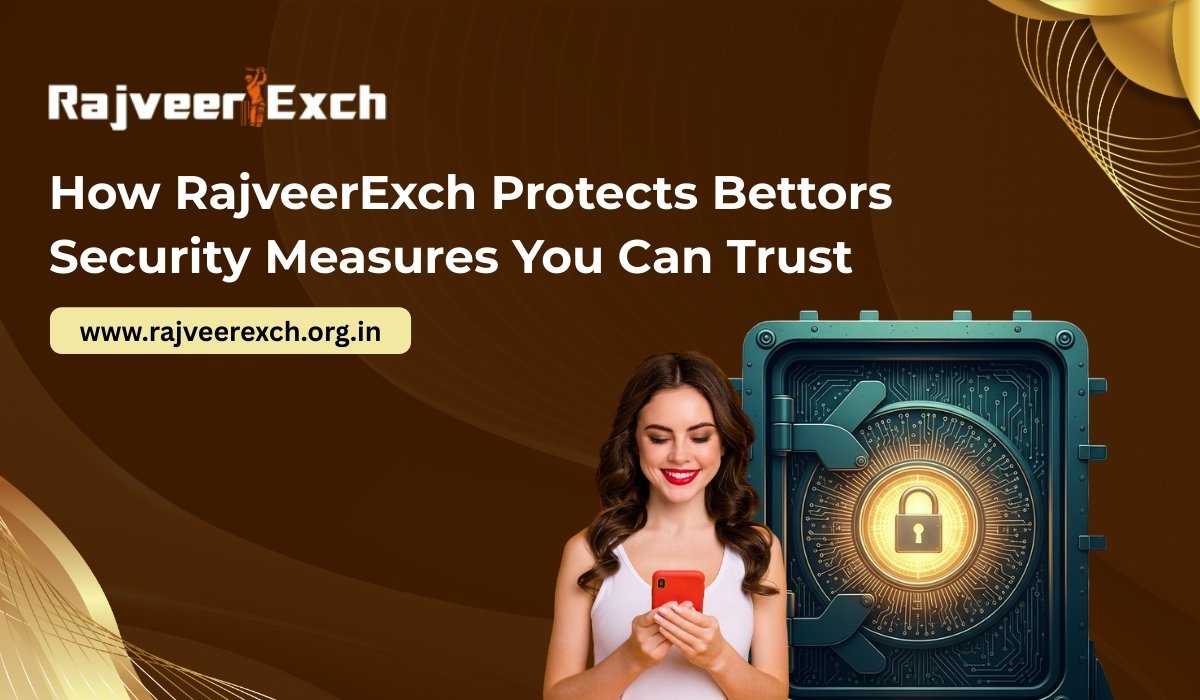 You are currently viewing How RajveerExch Protects Bettors: Security Measures You Can Trust