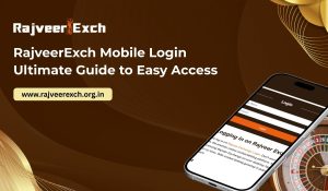 rajveerexch-mobile-login-ultimate-guide-to-easy-access.
